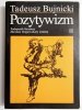 POZYTYWIZM. PODRĘCZNIK LITERATURY - Tadeusz Bujnicki 1996